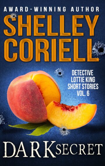 Dark Secret (Detective Lottie King Mysteries, Vol. 6)